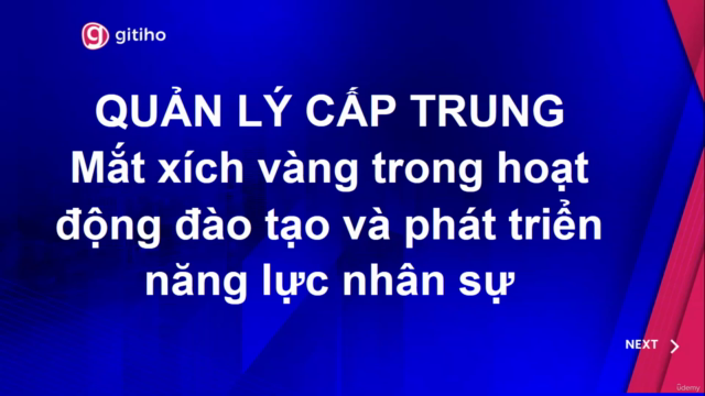 QUẢN LÝ CẤP TRUNG - Mắt xích vàng trong hoạt động đào tạo – Screenshot 1