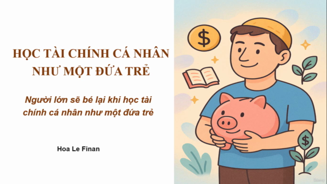 HỌC TÀI CHÍNH CÁ NHÂN NHƯ MỘT ĐỨA TRẺ – Screenshot 2