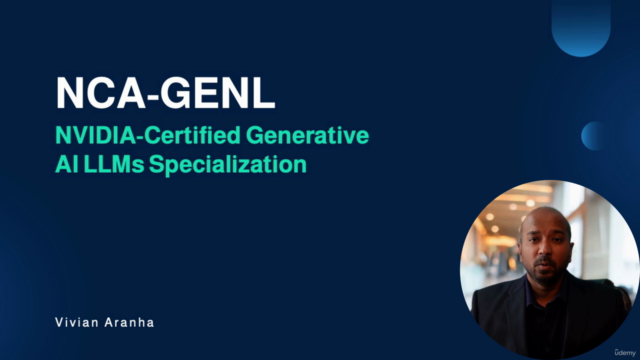 NCA-GENL: NVIDIA-Certified Generative AI LLMs Specialization – Screenshot 3
