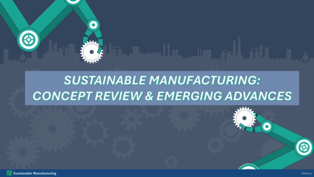 Sustainable Manufacturing: Review & Emerging Advances – Screenshot 1