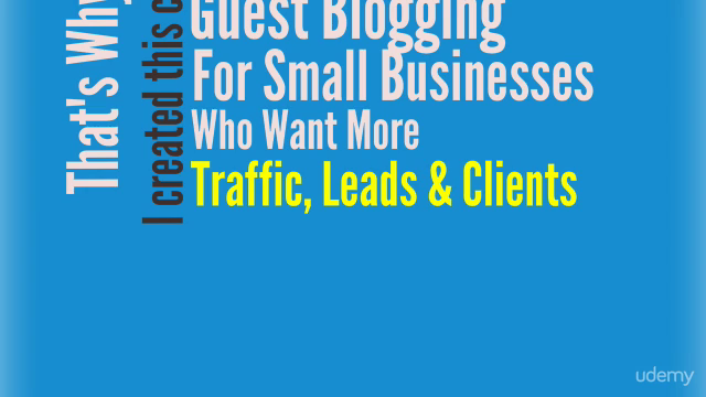 Guest Blogging For More Traffic, Leads & Clients – Screenshot 3