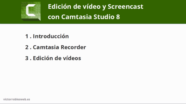 Edición de vídeo y Screencast con Camtasia Studio 8 – Screenshot 2