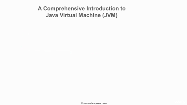 A Comprehensive Introduction to Java Virtual Machine (JVM) – Screenshot 3