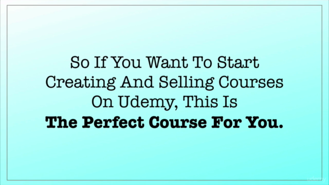 The Complete Guide To Selling Courses On Udemy - Unofficial - Screenshot_04
