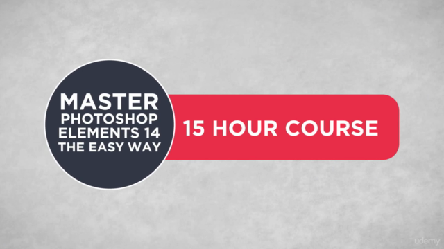 Master Adobe Photoshop Elements 14 For Beginners – Screenshot 1